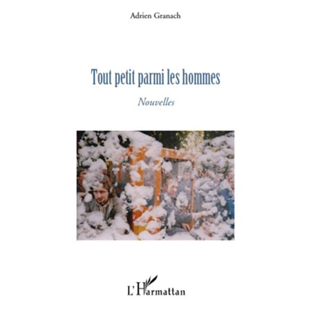 Tout petit parmi les hommes