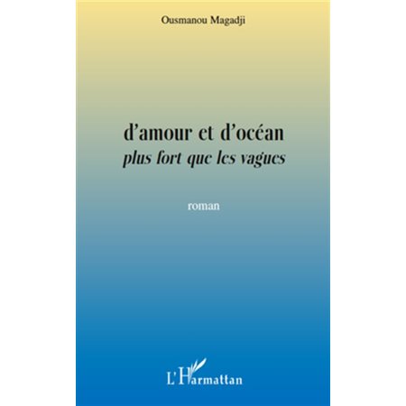 D'amour et d'océan plus fort que vagues