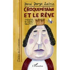 Croquemitaine et le rêve