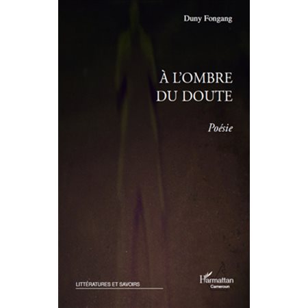 A l'ombre du doute