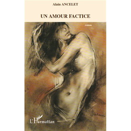 Un amour factice - roman