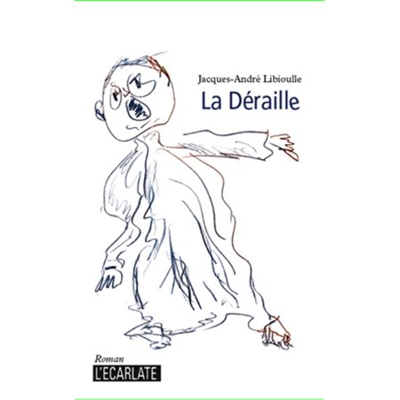 La déraille