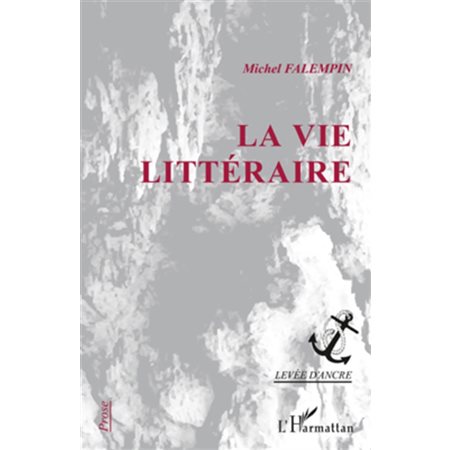 La vie littéraire