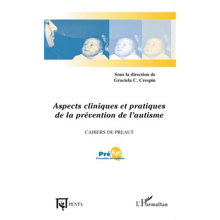 Aspects cliniques et pratiques de la prévention de l'autisme