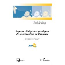 Aspects cliniques et pratiques de la prévention de l'autisme