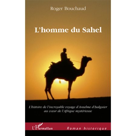 L'homme du sahel - au début d'un quinzième siècle très troub