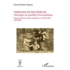 Terrains de recherche. Chroniques du quotidien d'un scientifique