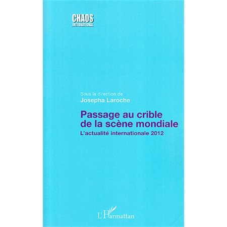 Passage au crible de la scène mondiale