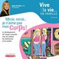 Miroir, miroir je n'aime pas mon corps : Vive la vie... en famille T.04