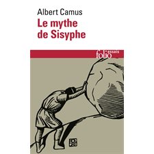 Le mythe de Sisyphe : essai sur l'absurde