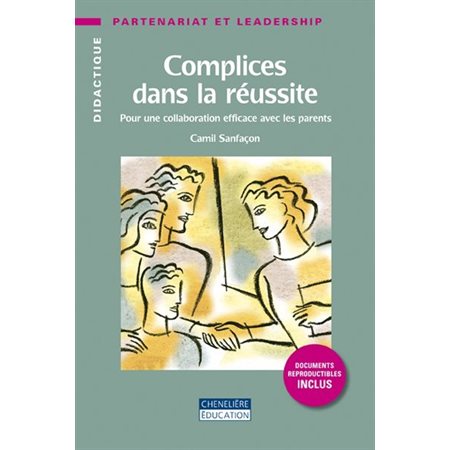 Complices dans la réussite : pour une collaboration efficace avec les parents