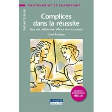 Complices dans la réussite : pour une collaboration efficace avec les parents