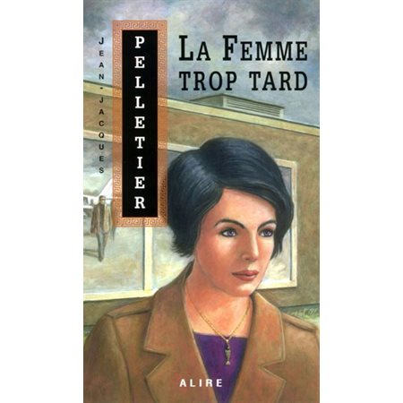 La femme trop tard (FP)