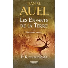 Les enfants de la terre T.04 (FP) : Deuxième partie : Le retour d'Ayla