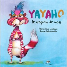 Yayaho, le croqueur de mots : Le raton laveur