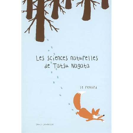 Le Renard : Les sciences naturelles de Tatsu Nagata