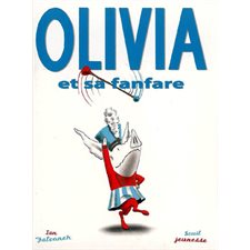 Olivia et sa fanfare : Seuil jeunesse
