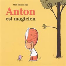 Anton est magicien