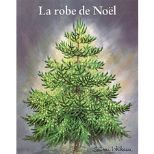 La robe de Noël : Les lutins : Couverture souple