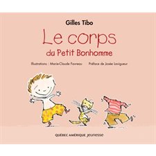 Le corps du Petit Bonhomme