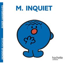 M. Inquiet