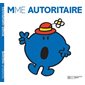 Mme Autoritaire : Madame T.01 : AVC