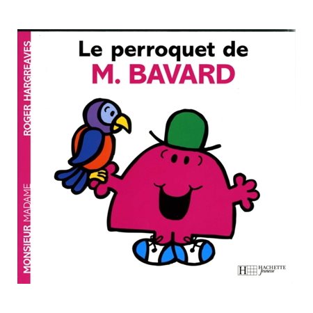 Le perroquet de M. Bavard : Monsieur Madame : AVC