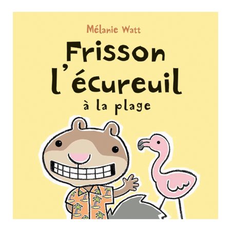 Frisson l'écureil à la plage (Scholastic) : Souple