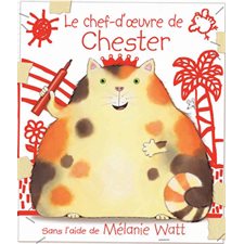 Le chef-d'oeuvre de Chester (Scholastic) : Souple