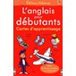 L'anglais pour débutants : cartes d'apprentissage