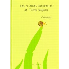 L'Escargot : Les sciences naturelles de Tatsu Nagata