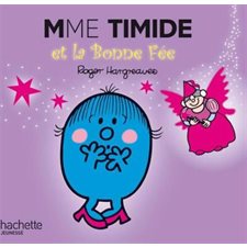 Mme Timide et la bonne fée : Monsieur Madame paillettes : AVC