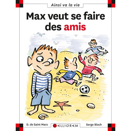 Ainsi va la vie T.31 : Max veut se faire des amis