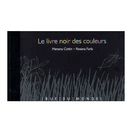 Le livre noir des couleurs : Histoire en français et en braille
