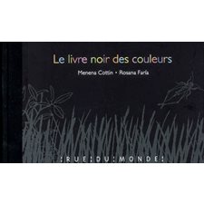 Le livre noir des couleurs : Histoire en français et en braille