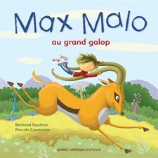 MAX MALO T.01 : Max Malo au grand galop