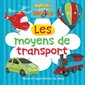 Les moyens de transports : Mon bébé imagier (Boomerang)