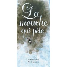 Mouche qui pète (La)