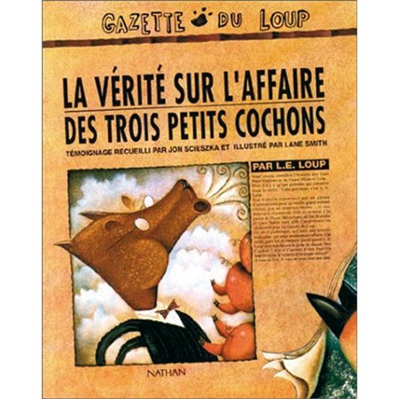 La vérité sur l'affaire des 3 petits cochons : Couverture rigide