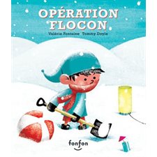 Opération Flocon : Antoine : Histoires de rire (Fonfon)