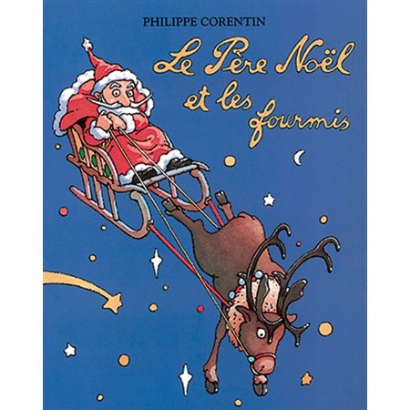 Le Père Noël et les fourmis : Les lutins : Couverture souple