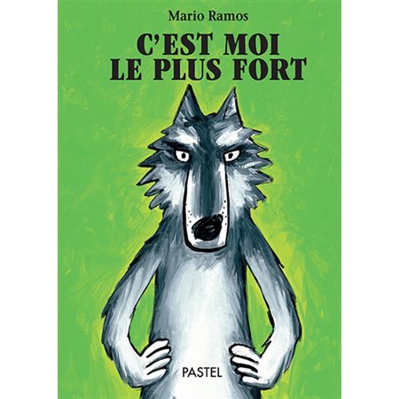 C'est moi le plus fort : Couverture rigide