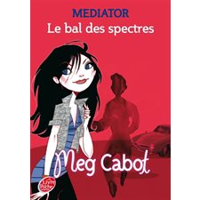 MEDIATOR T.03 : LE BAL DES SPECTRES