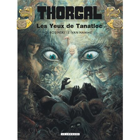 Thorgal T.11 : Les yeux de Tanatloc : Bande dessinée