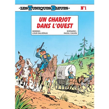 Les tuniques bleues T.01 : Un chariot dans l'Ouest : Bande dessinée
