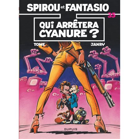 Spirou et Fantasio T.35 : Qui arrêtera Cyanure : BD