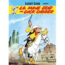Lucky Luke - Dupuis T.01 : La mine d'or de Dick Digger