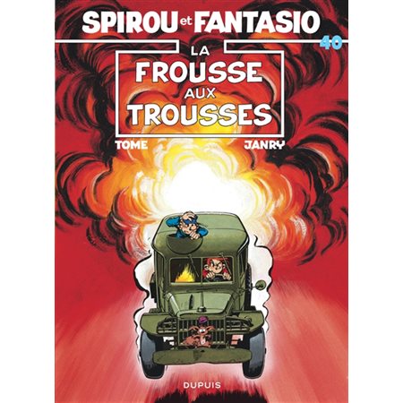 Spirou et Fantasio T.40 : La Frousse au Trousses : Bande dessinée