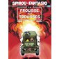 Spirou et Fantasio T.40 : La Frousse au Trousses : Bande dessinée