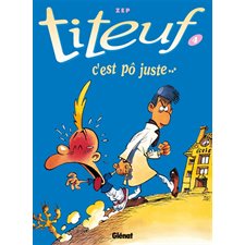 Titeuf T.04 : C'est pô juste...